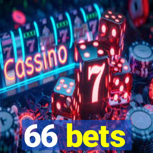 66 bets